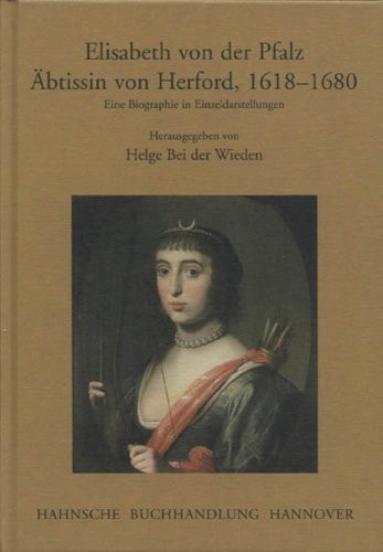 Elisabeth von der Pfalz Äbtissin von Herford, 1618-1680