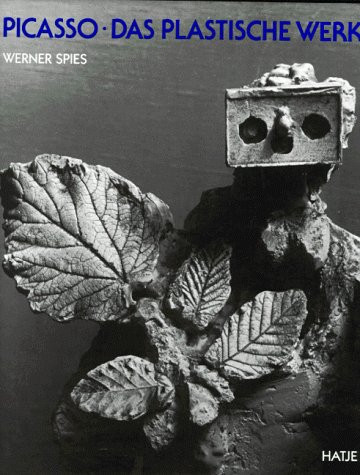 Picasso, Das Plastische Werk: Catalogue Raisonne (German Edition)