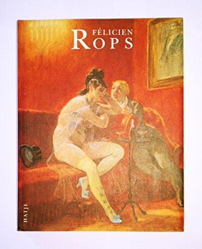 Félicien Rops: 1833-1898 (German Edition)