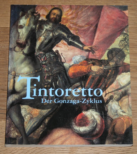 Tintoretto: Der Gonzaga-Zyklus (German Edition)