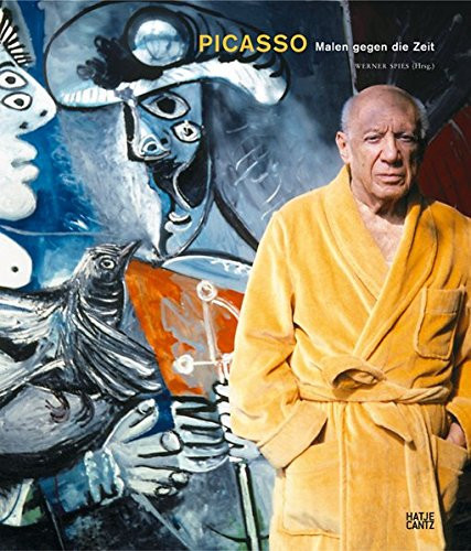 PICASSO MALEN GEGEN DIE ZEIT /ALLEMAND