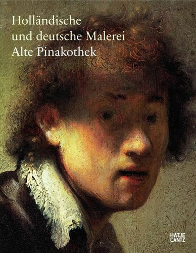 Hollandische und deutsche Malerei Alte Pinakothek /allemand
