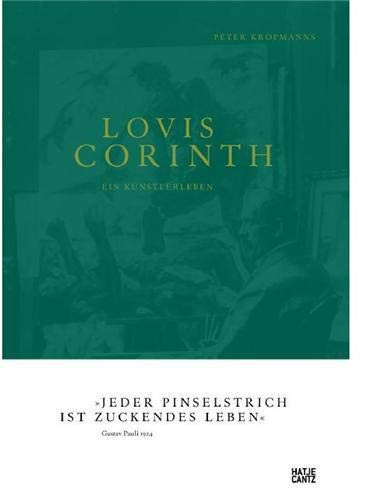 Lovis Corinth Ein Kunstlerleben /allemand