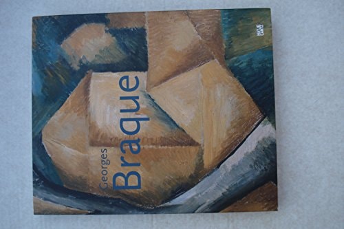Georges Braque Lyrik der Geometrie. Eine Retrospektive