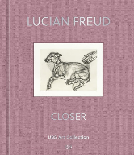 Lucian Freud Closer : Works from the UBS Art Collection