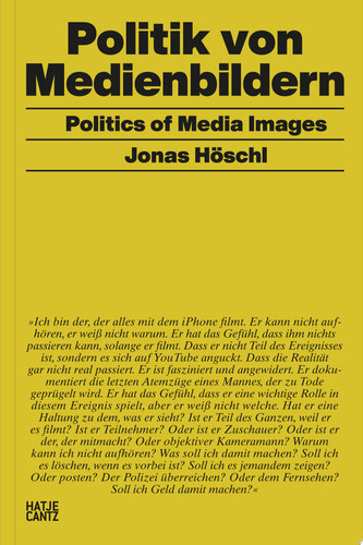 Jonas Höschl Politik von Medienbildern | Politics of Media Images