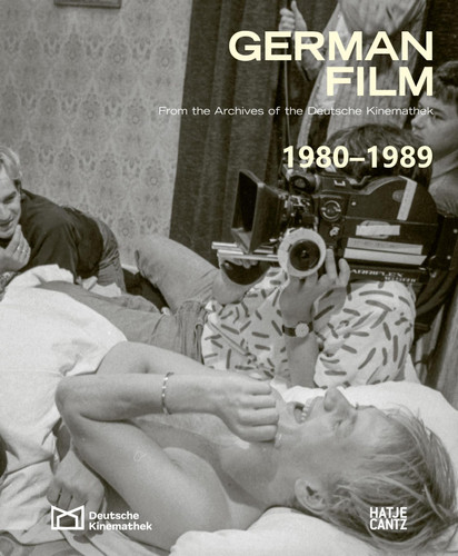 German Film. Volume 9: 1980-1989 - From the Archives of the Deutsche Kinemathek