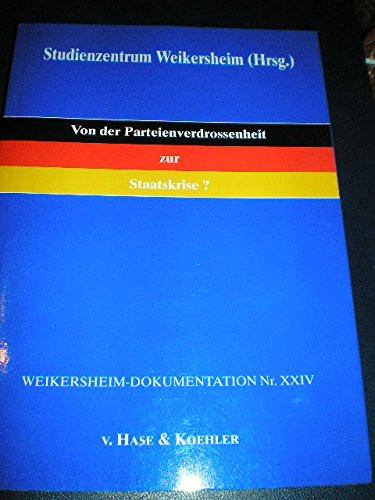 Von der Staatsverdrossenheit zur Staatskrise? was kann der Bürger dagegen tun?