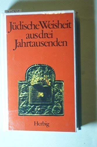 Jüdische Weisheit aus drei Jahrtausenden