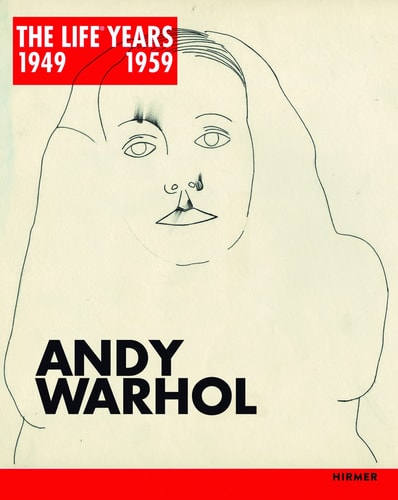 Andy Warhol: The LIFE Years 1949-1959