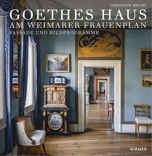 Goethes Haus am Weimarer Frauenplan Fassade und Bildprogramme