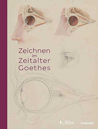 Zeichnen im Zeitalter Goethes Zeichnungen und Aquarelle aus dem Freien Deutschen Hochstift