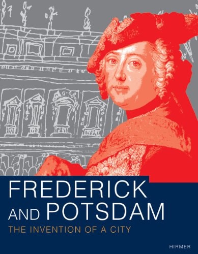Frederick and Potsdam A City is Born