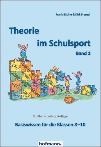 Theorie im Schulsport - Band 2 Basiswissen für die Klassen 8-10