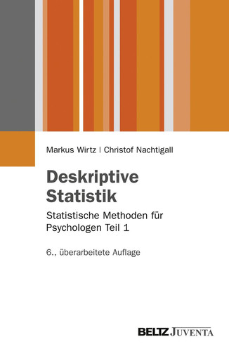 Statistische Methoden für Psychologen Deskriptive Statistik. Teil 1