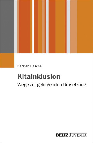 Kitainklusion Wege zur gelingenden Umsetzung