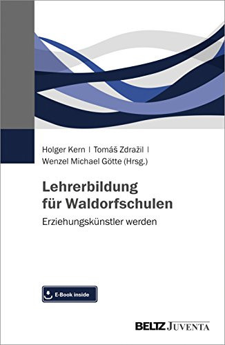 Lehrerbildung für Waldorfschulen Erziehungskünstler werden