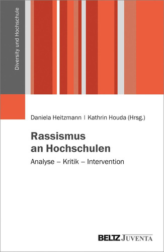 Rassismus an Hochschulen Analyse - Kritik - Intervention