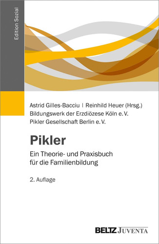 Pikler ein Theorie- und Praxisbuch für die Familienbildung