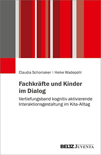 Vertiefungsband kognitiv aktivierende Interaktionsgestaltung im Kita-Alltag