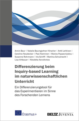 Differenzierung beim Inquiry-based Learning im naturwissenschaftlichen Unterricht Ein Differenzierungstool für das Experimentieren im Sinne des Forschenden Lernens