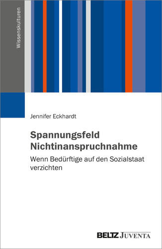 Spannungsfeld Nichtinanspruchnahme wenn Bedürftige auf den Sozialstaat verzichten