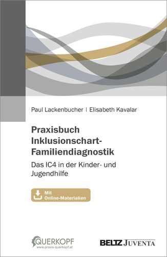 Praxisbuch Inklusionschart-Familiendiagnostik Das IC4 in der Kinder- und Jugendhilfe. Mit Online-Materialien