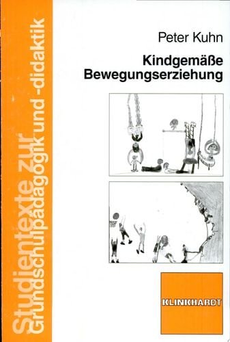 Kindgemäße Bewegungserziehung