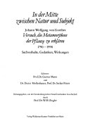 In der Mitte zwischen Natur und Subjekt: Johann Wolfgang von Goethes Versuch, die Metamorphose der Pflanze zu erklären, 1790-1990 : Sachverhalte, ... Wirkungen (Senckenberg-Buch) (German Edition)