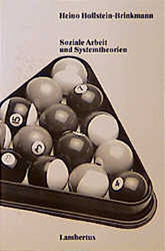 Soziale Arbeit und Systemtheorien