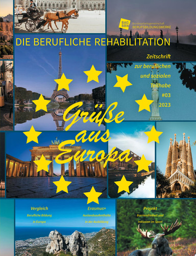 Berufliche Bildung in Europa im Vergleich Die berufliche Rehabilitation -Zeitschrift zur beruflichen und sozialen Teilhabe - Heft 3-2023