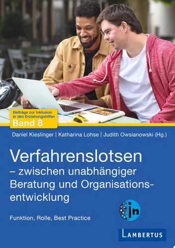 Verfahrenslotsen - zwischen unabhängiger Beratung und Organisationsentwicklung Anforderungen, Herausforderungen, Perspektiven