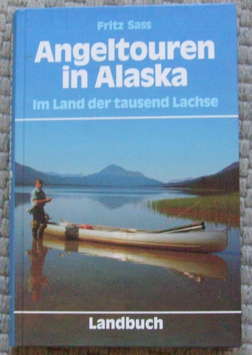Angeltouren in Alaska im Land der tausend Lachse