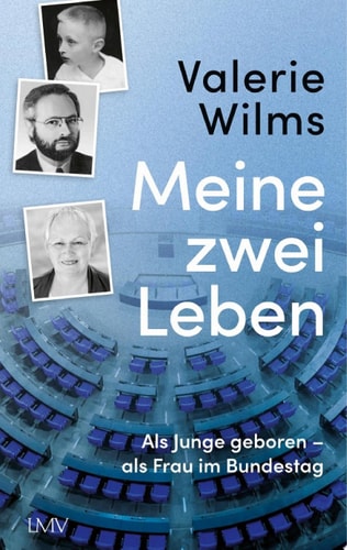 Meine zwei Leben Als Junge geboren – als Frau im Bundestag