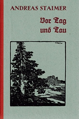 Vor Tag und Tau Bayerwaldsagen und Legenden
