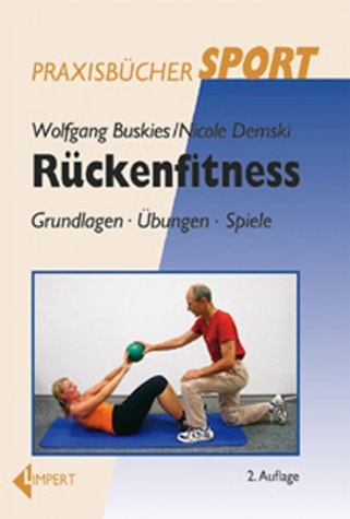 Rückenfitness Grundlagen, Übungen, Spiele