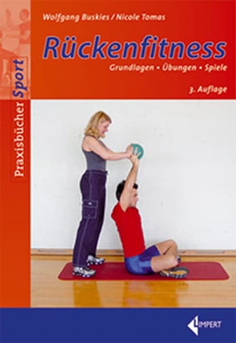 Rückenfitness Grundlagen - Übungen - Spiele
