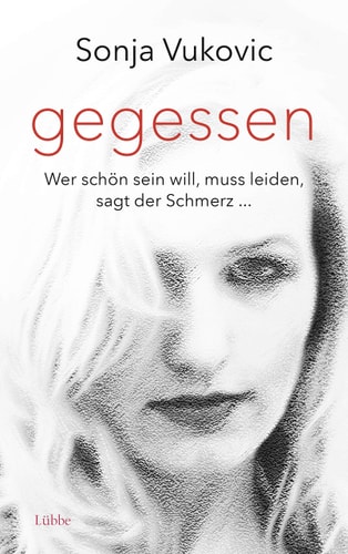 Gegessen wer schön sein will, muss leiden, sagt der Schmerz...