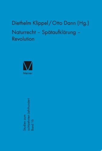 Naturrecht – Spätaufklärung – Revolution