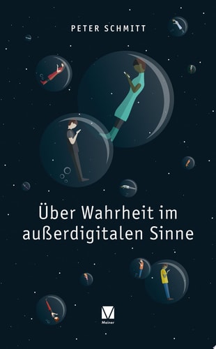 Über Wahrheit im außerdigitalen Sinne
