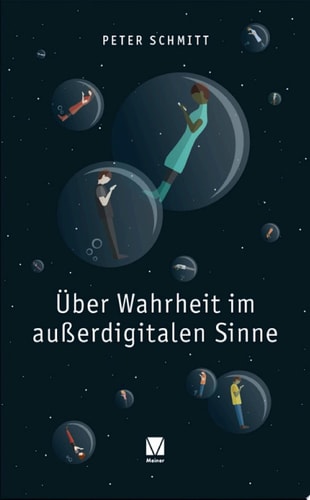 Über Wahrheit im außerdigitalen Sinne