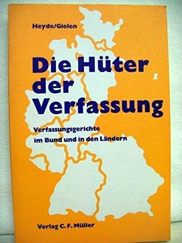 Die Hüter der Verfassung Verfassungsgerichte im Bund und in den Ländern
