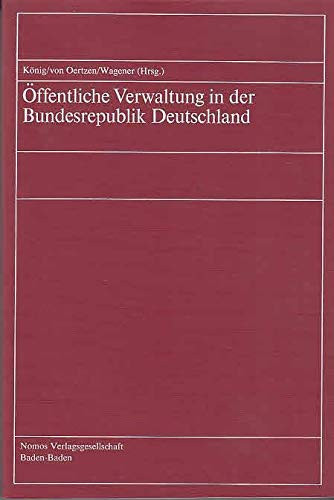 Öffentliche Verwaltung in der Bundesrepublik Deutschland (German Edition)