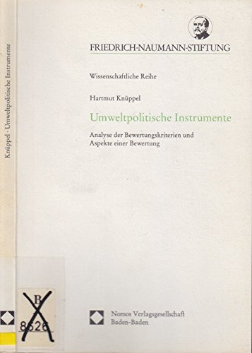 Umweltpolitische Instrumente Analyse der Bewertungskriterien und Aspekte einer Bewertung