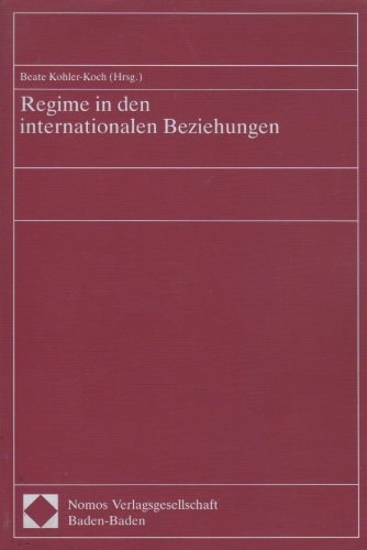 Regime in den internationalen Beziehungen (German Edition)