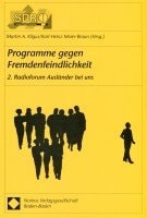 Programme gegen Fremdenfeindlichkeit: 2. Radioforum Ausländer bei uns (German Edition)