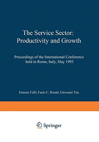The Service Sector: Productivity and Growth Proceedings of the International Conference held in Rome, Italy, May 27–28 1993