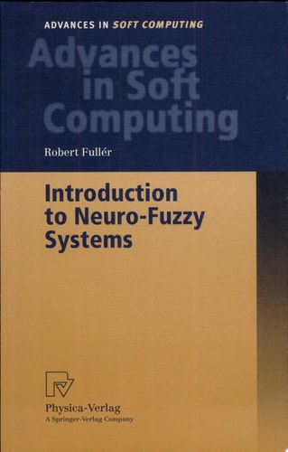 Introduction to Neuro-Fuzzy Systems