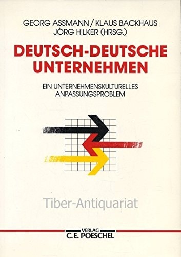 Deutsch-deutsche Unternehmen ein unternehmenskulturelles Anpassungsproblem