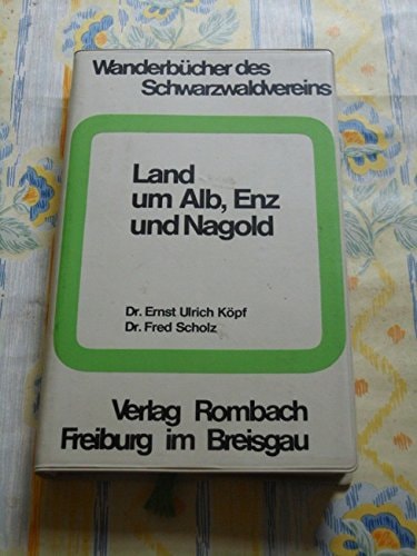 Land um Alb, Enz und Nagold